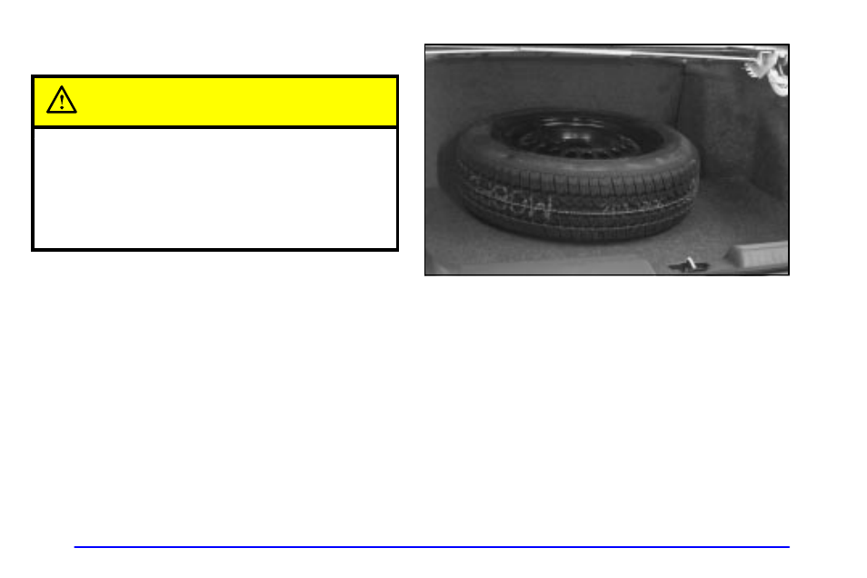Storing the flat tire and tools, Caution | Oldsmobile 2001 Aurora User Manual | Page 252 / 376