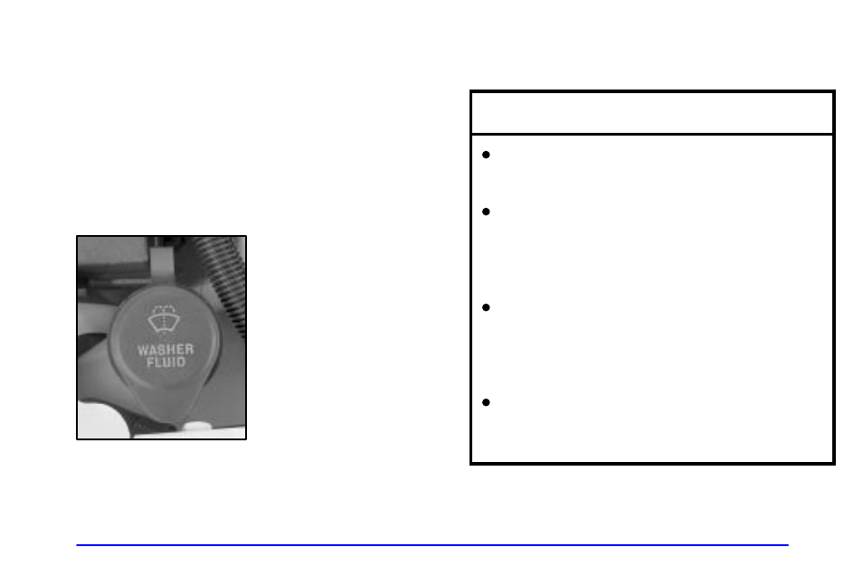 Windshield washer fluid, What to use, Adding washer fluid | Notice | Oldsmobile 2001 Aurora User Manual | Page 286 / 376