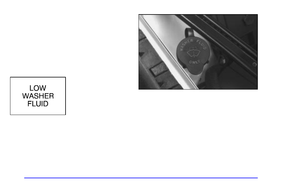 Windshield washer fluid, What to use, Adding washer fluid | Oldsmobile 2000 Intrigue User Manual | Page 270 / 348