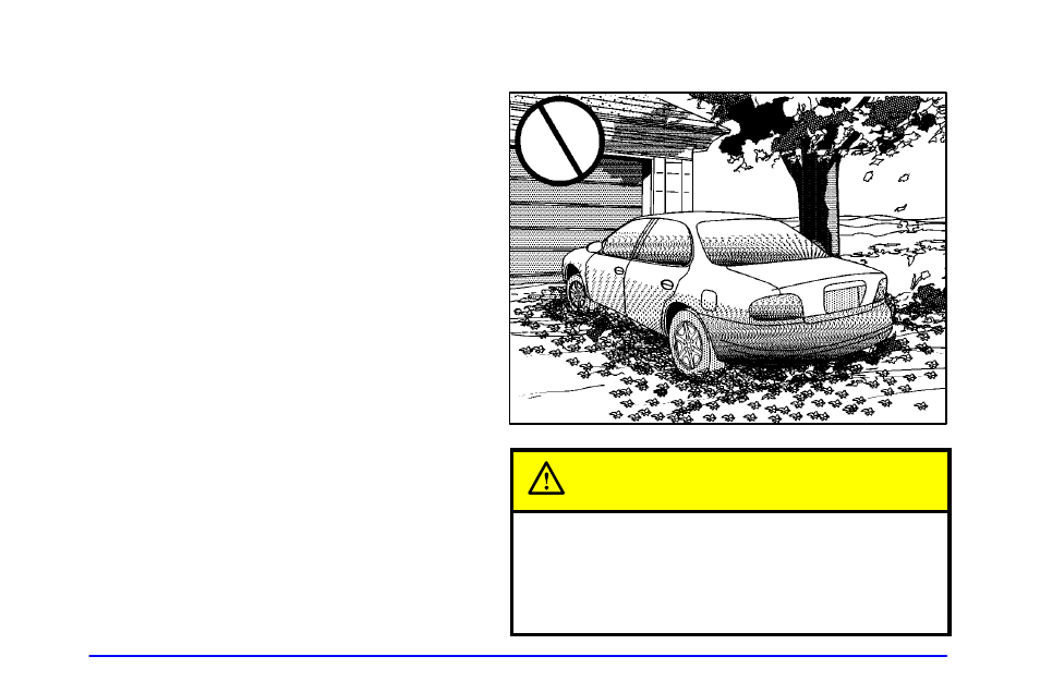 Shifting out of park (p), Parking over things that burn, Parking over things that burn caution | Oldsmobile 2000 Intrigue User Manual | Page 94 / 348