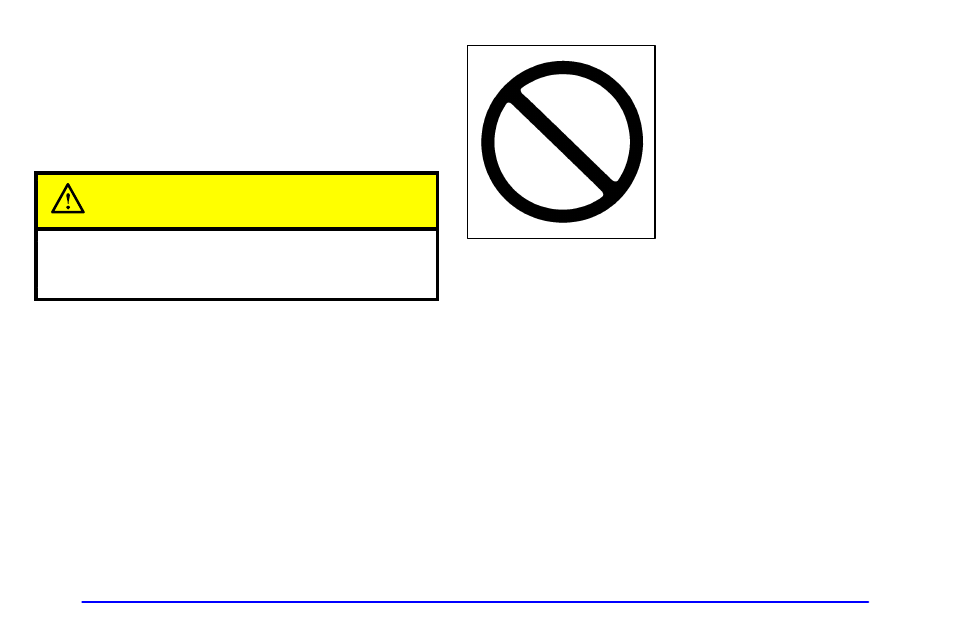 Safety warnings and symbols, Caution | Oldsmobile 2000 Bravada User Manual | Page 10 / 364