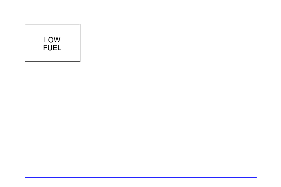 Low fuel light | Oldsmobile 2000 Bravada User Manual | Page 132 / 364