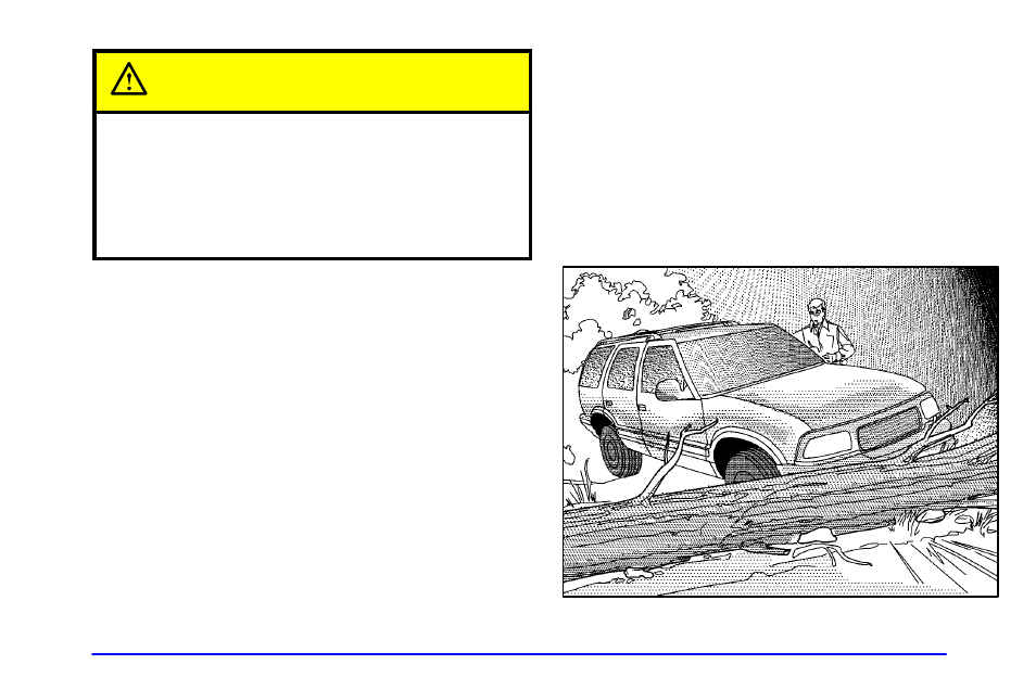 Stalling on an incline, Caution | Oldsmobile 2000 Bravada User Manual | Page 180 / 364