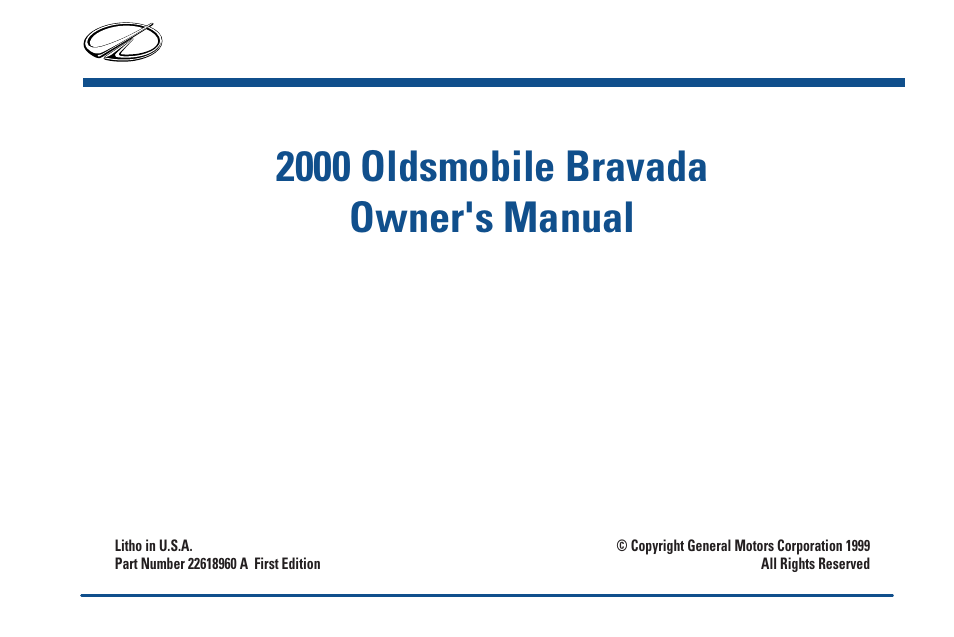 Copyright general motors corp. 1999, 2000 oldsmobile bravada owner's manual | Oldsmobile 2000 Bravada User Manual | Page 3 / 364