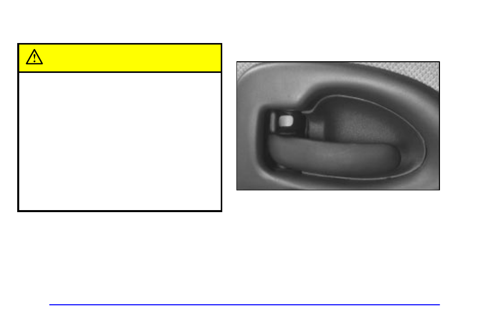 Door locks caution | Oldsmobile 1999 Silhouette User Manual | Page 100 / 432