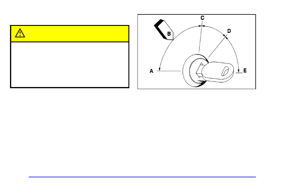 Ignition positions caution | Oldsmobile 1999 Silhouette User Manual | Page 134 / 432