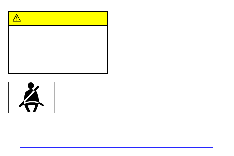 Caution | Oldsmobile 1999 Silhouette User Manual | Page 30 / 432