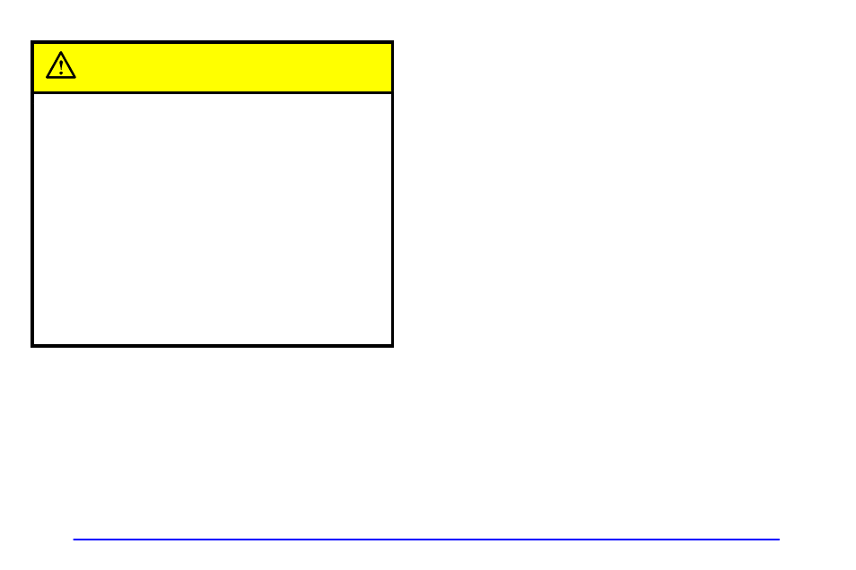 Caution | Oldsmobile 1999 Intrigue User Manual | Page 40 / 360