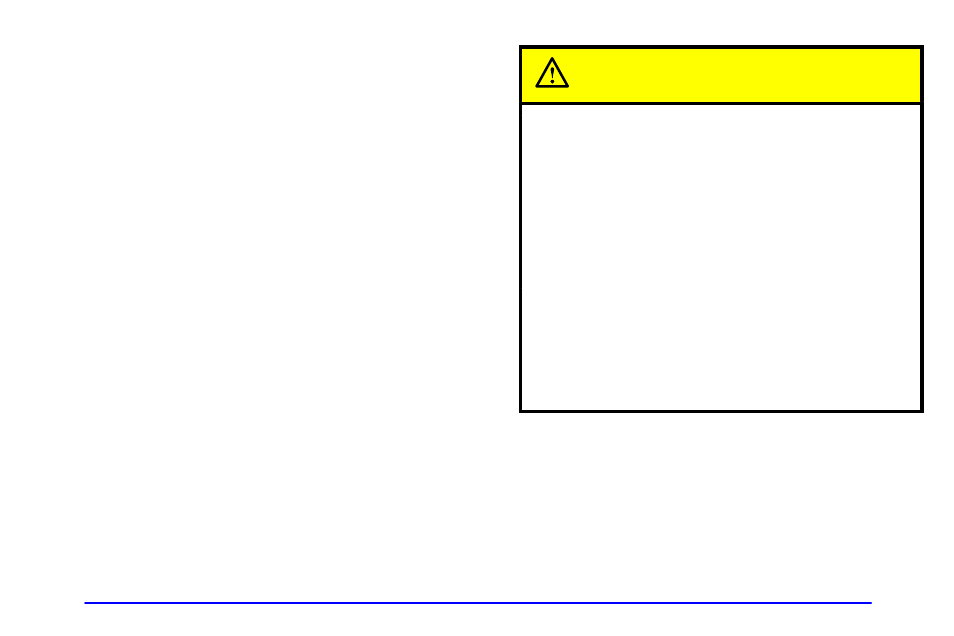 Caution | Oldsmobile 1999 Cutlass User Manual | Page 47 / 336