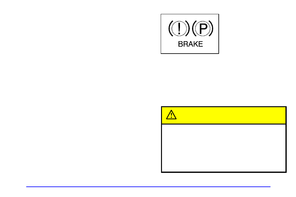 Caution | Oldsmobile 1999 Bravada User Manual | Page 119 / 368