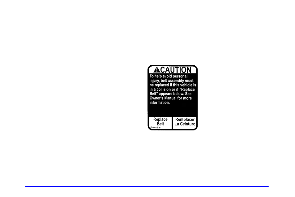 Safety belt extender, Checking your restraint systems, Replacing restraint system parts after a crash | Oldsmobile 1999 Bravada User Manual | Page 58 / 368