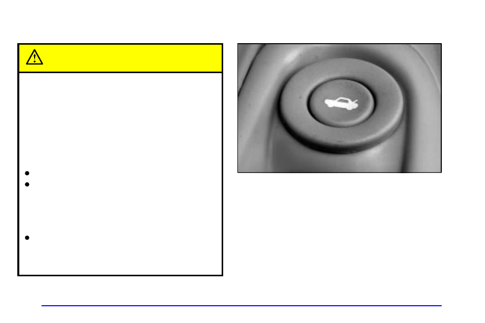 Trunk, Trunk caution | Oldsmobile 1999 Alero User Manual | Page 72 / 328