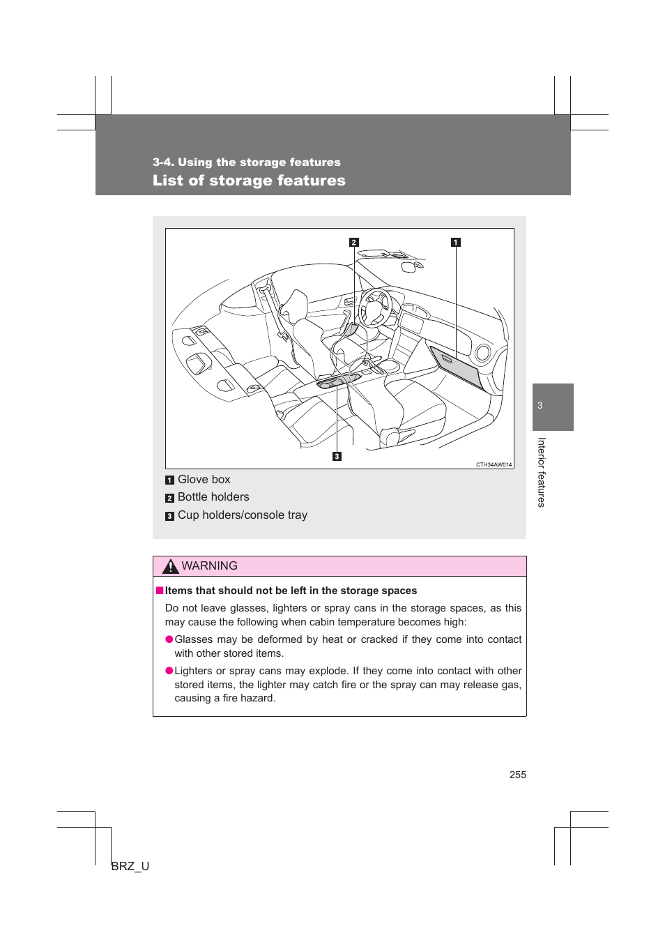 List of storage features | Subaru 2013 BRZ User Manual | Page 257 / 486