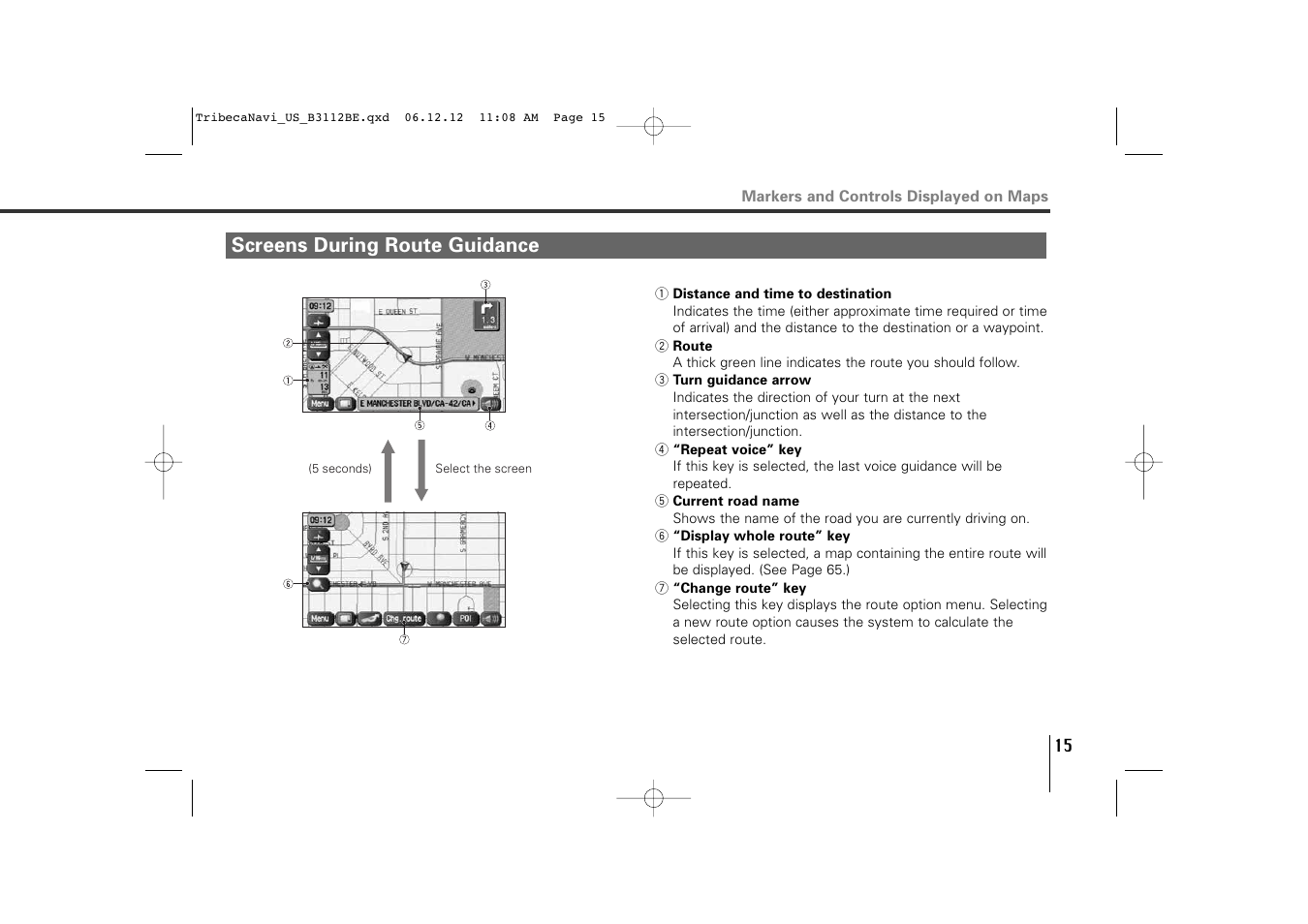 Screens during route guidance | Subaru 2012 Tribeca Navigation System User Manual | Page 16 / 126
