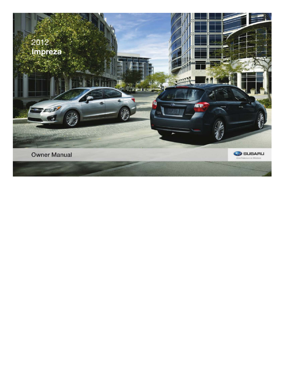 Subaru 2012 Impreza User Manual | 447 pages
