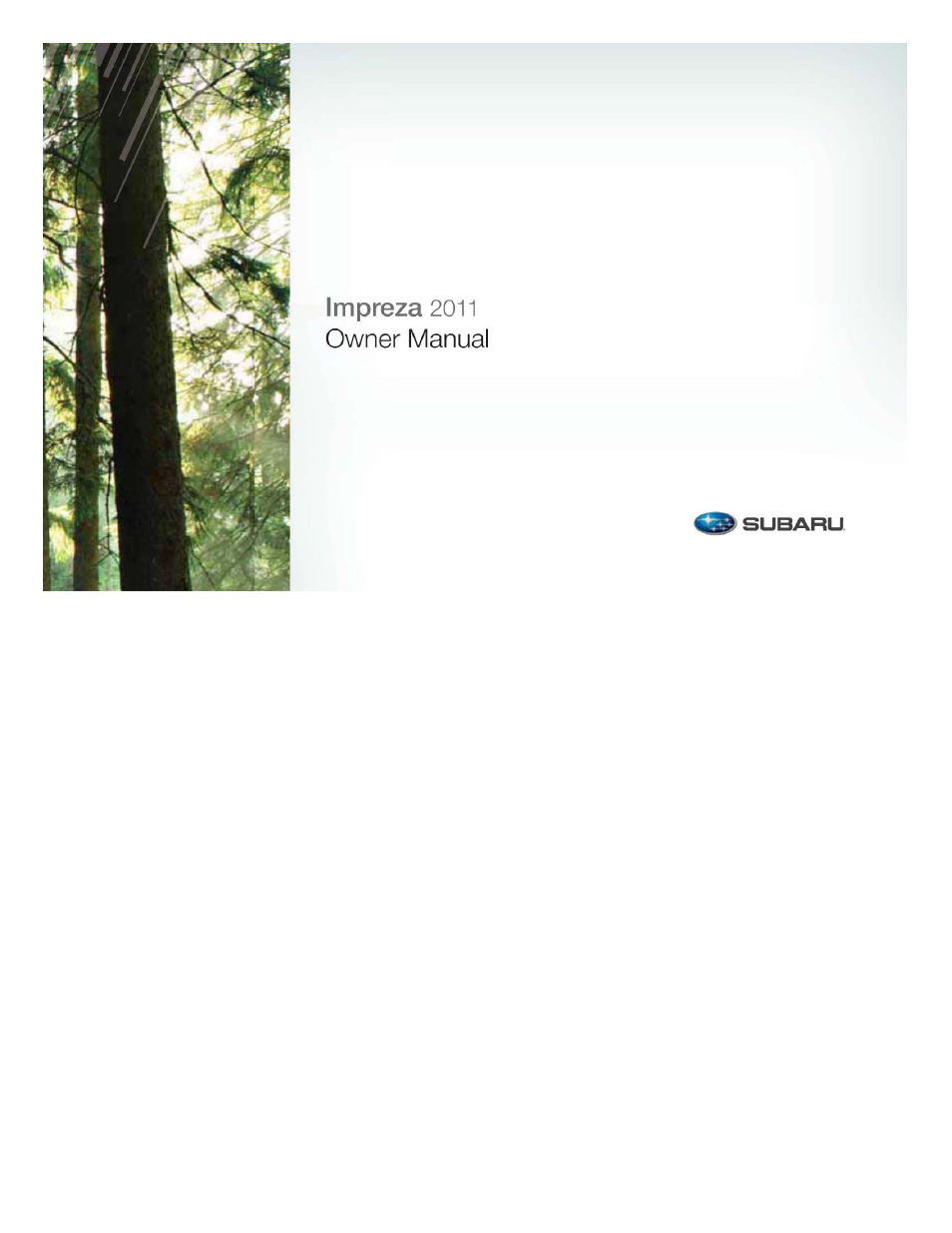 Subaru 2011 Impreza WRX User Manual | 459 pages