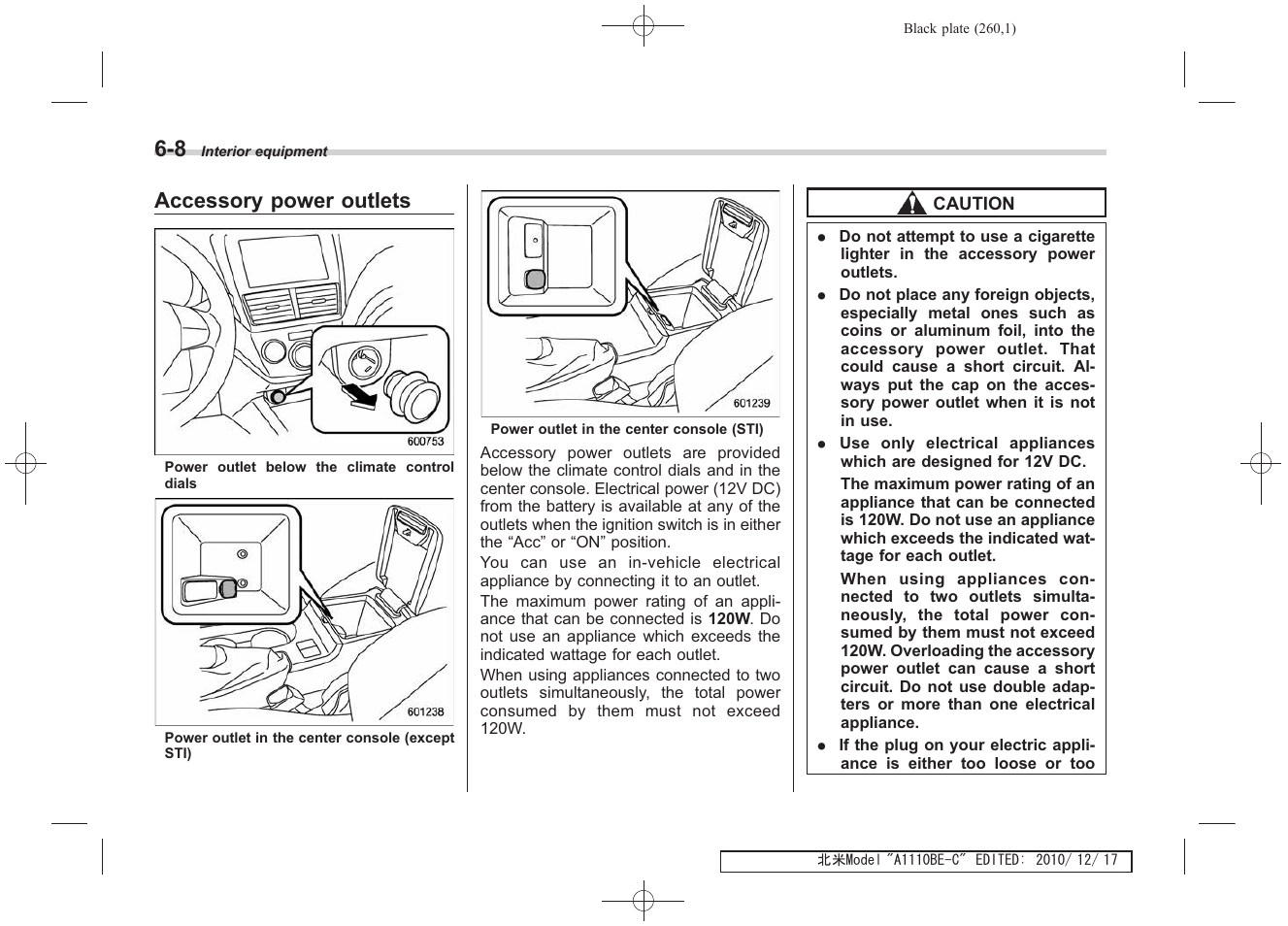 Accessory power outlets | Subaru 2011 Impreza WRX User Manual | Page 258 / 459