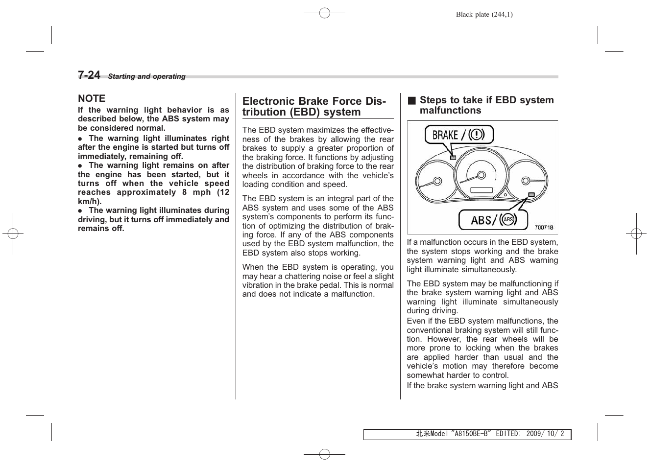 Electronic brake force dis- tribution (ebd) system | Subaru 2010 Forester User Manual | Page 253 / 414