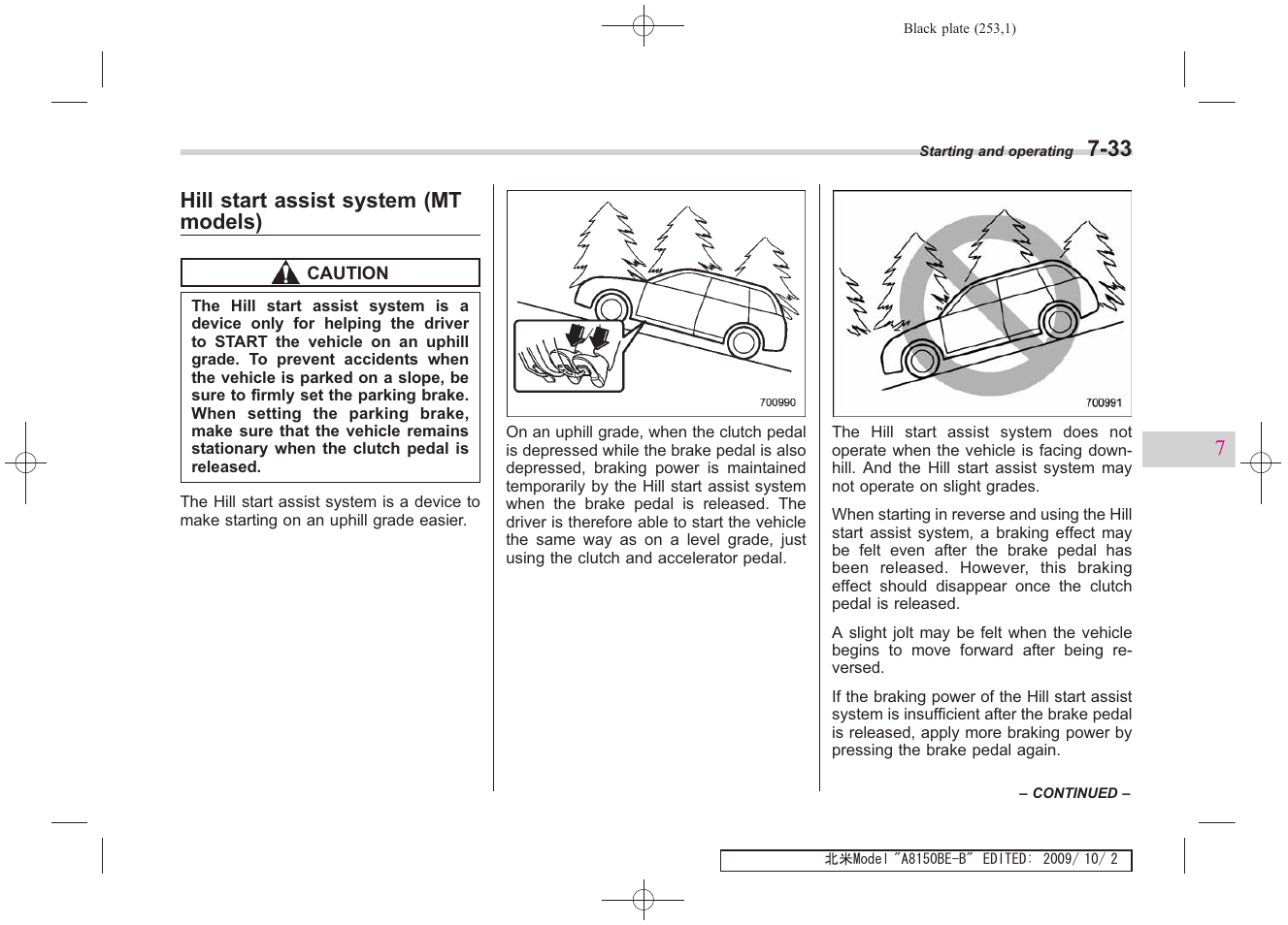 Hill start assist system (mt models) | Subaru 2010 Forester User Manual | Page 262 / 414