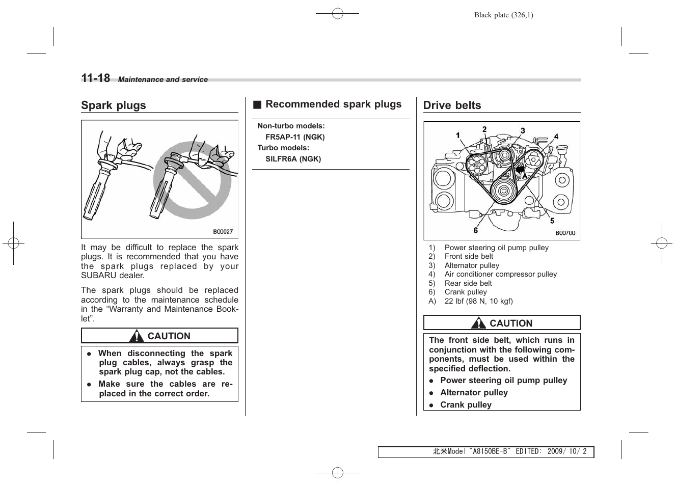 Spark plugs, Drive belts | Subaru 2010 Forester User Manual | Page 335 / 414