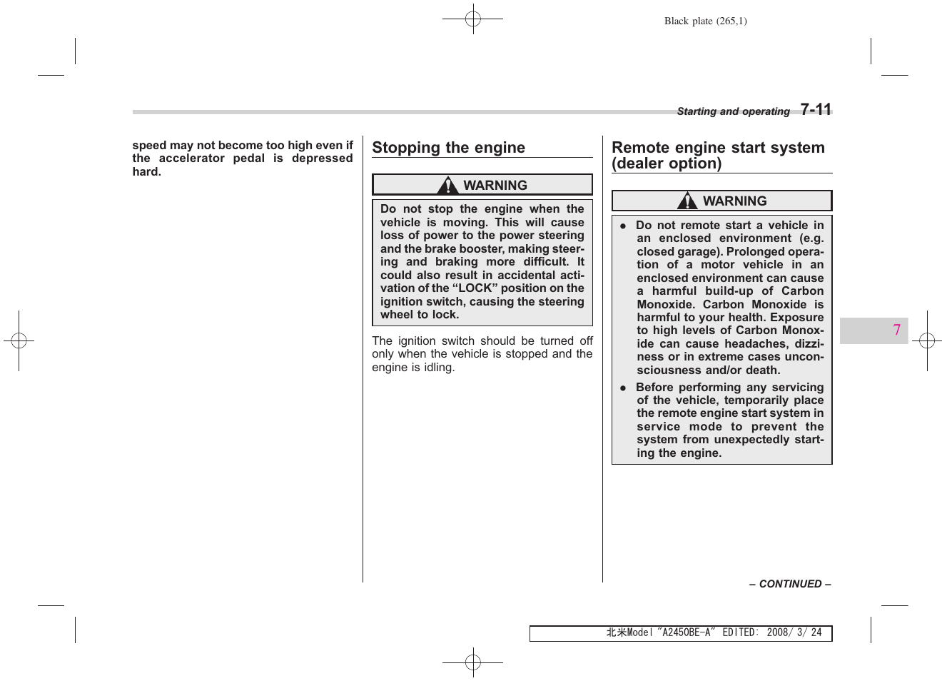 Stopping the engine, Remote engine start system (dealer option) | Subaru 2009 Legacy User Manual | Page 257 / 447