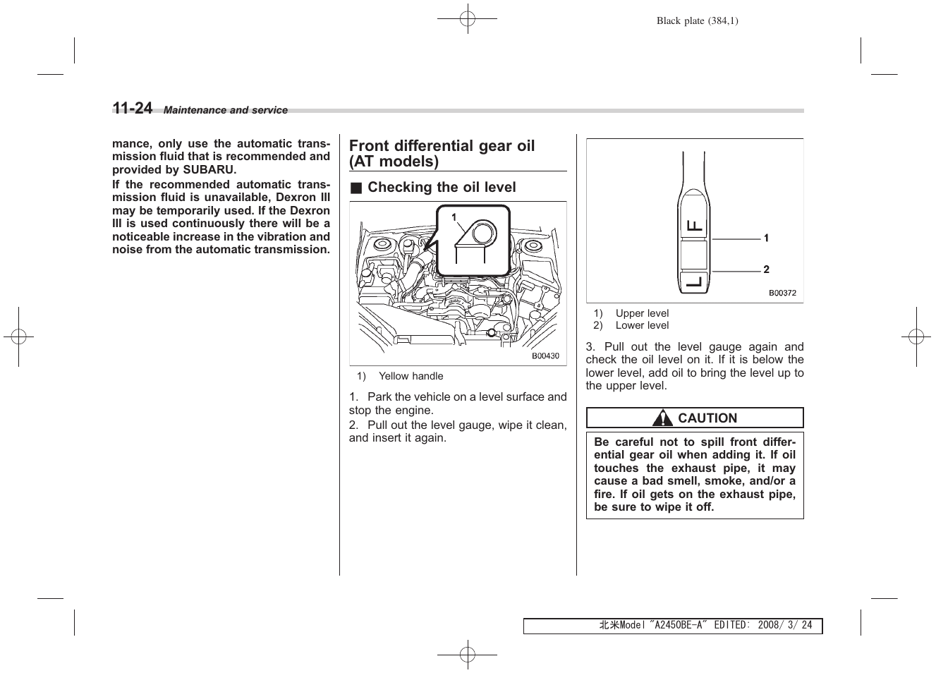 Front differential gear oil (at models) | Subaru 2009 Legacy User Manual | Page 374 / 447