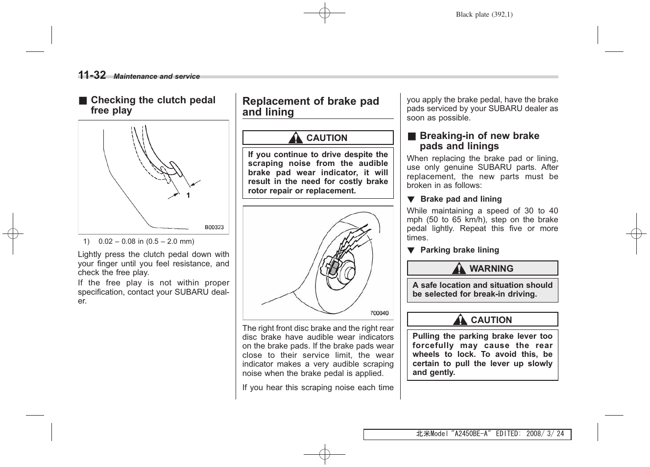 Replacement of brake pad and lining | Subaru 2009 Legacy User Manual | Page 382 / 447