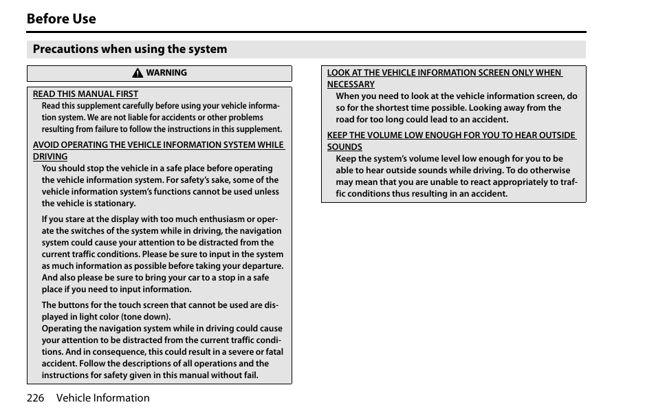 Before use, Precautions when using the system | Subaru 2009 Impreza Navigation System User Manual | Page 226 / 248