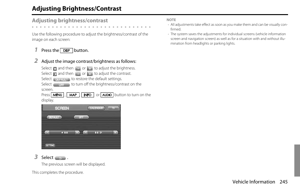 Adjusting brightness/contrast | Subaru 2009 Impreza Navigation System User Manual | Page 245 / 248