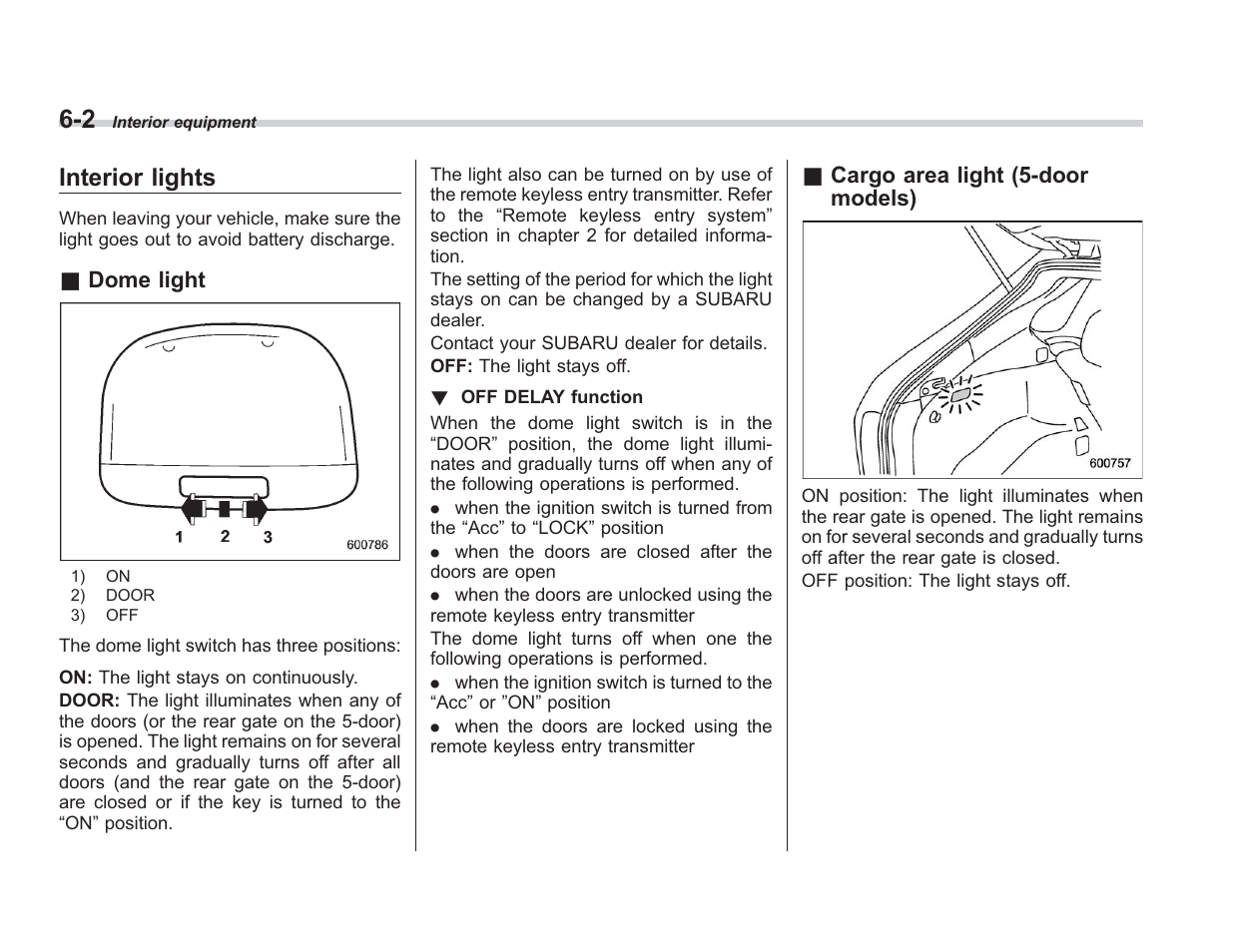 Interior lights | Subaru 2008 IMPREZA User Manual | Page 198 / 381