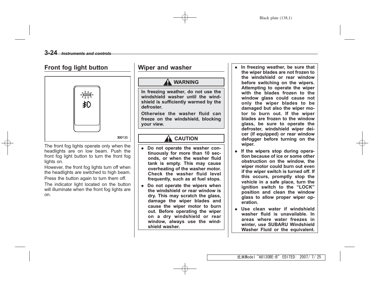 Front fog light button, Wiper and washer | Subaru 2008 Forester 2.5X User Manual | Page 135 / 371