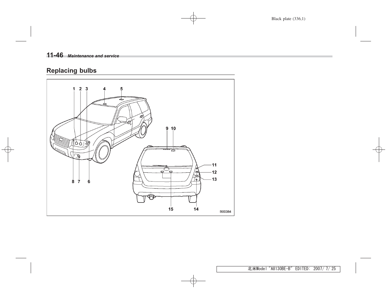 Replacing bulbs | Subaru 2008 Forester 2.5X User Manual | Page 327 / 371