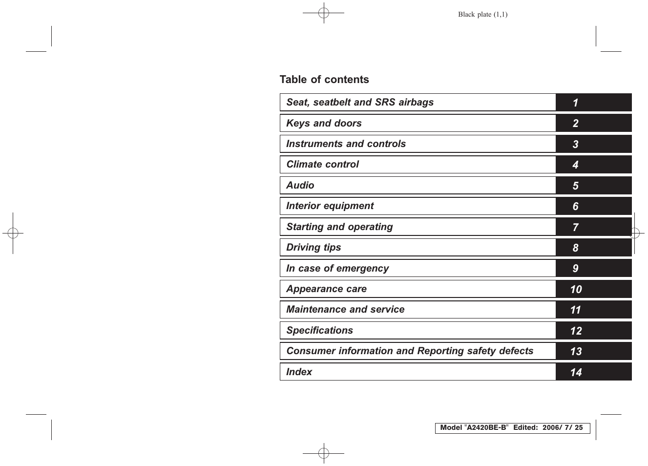 Msa5m0704a_5 | Subaru 2007 Legacy User Manual | Page 12 / 442