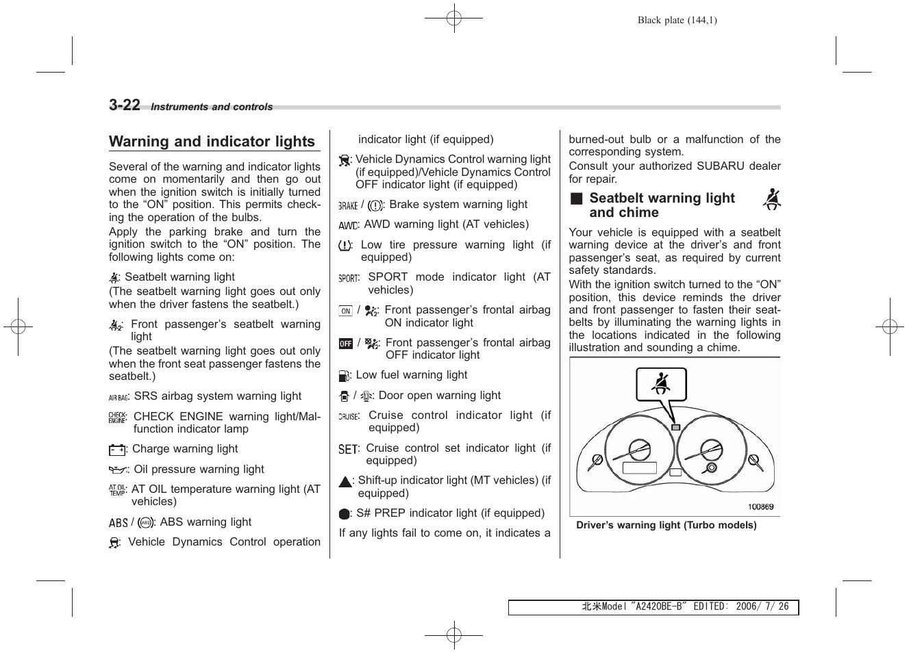 Warning and indicator lights | Subaru 2007 Legacy User Manual | Page 143 / 442