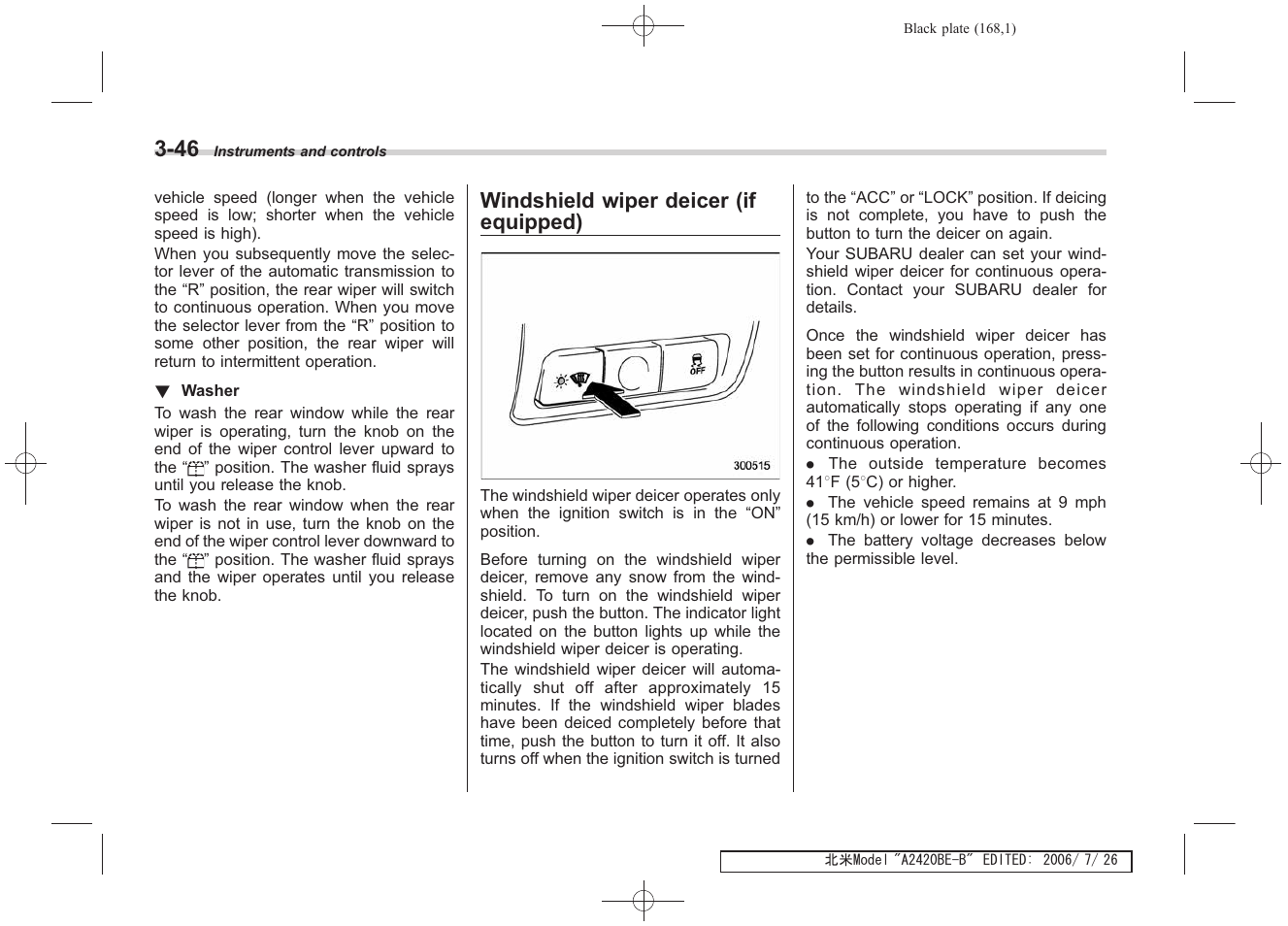 Windshield wiper deicer (if equipped) | Subaru 2007 Legacy User Manual | Page 167 / 442