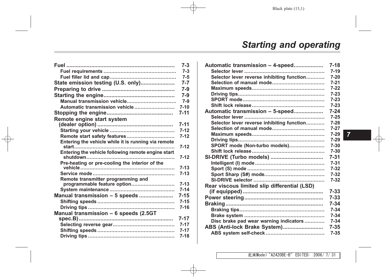 Msa5m0704a_14, Starting and operating | Subaru 2007 Legacy User Manual | Page 238 / 442