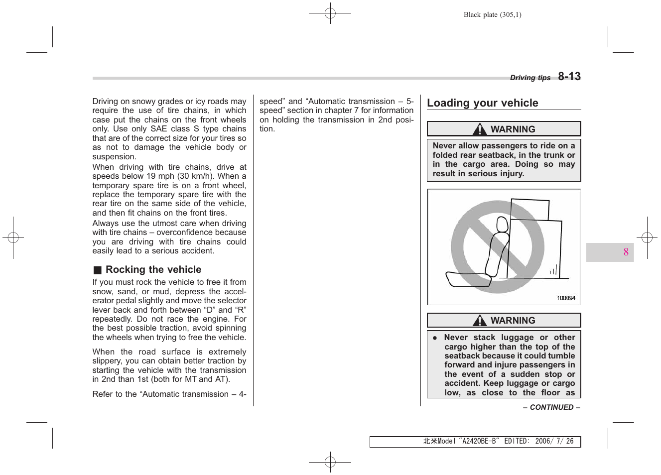 Loading your vehicle | Subaru 2007 Legacy User Manual | Page 300 / 442