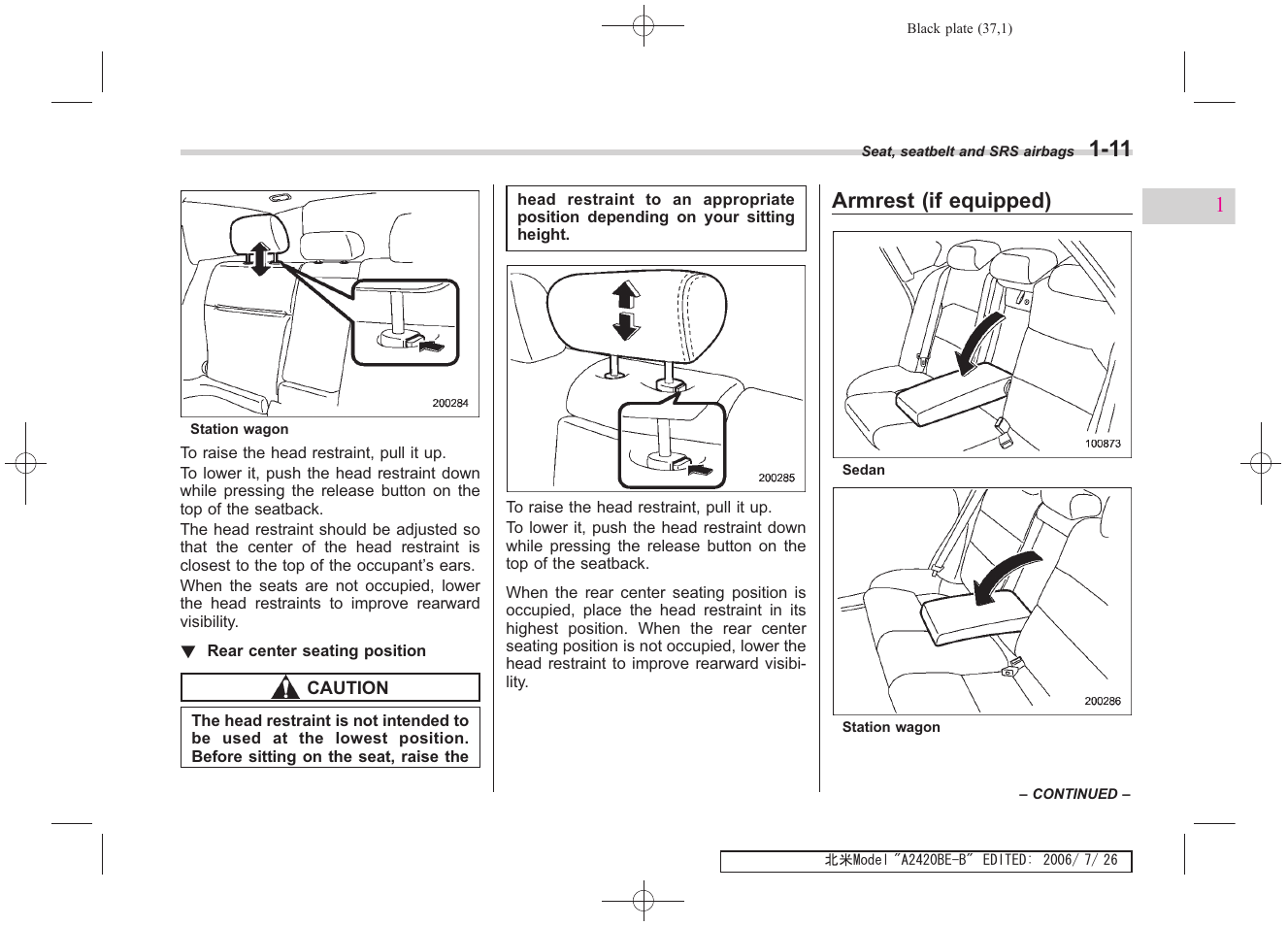 Armrest (if equipped) | Subaru 2007 Legacy User Manual | Page 38 / 442