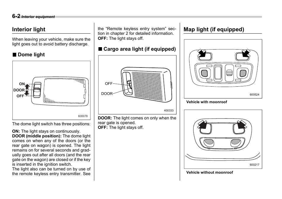 Interior light, Map light (if equipped), Dome light | Cargo area light (if equipped) | Subaru 2006 Impreza WRX User Manual | Page 187 / 365