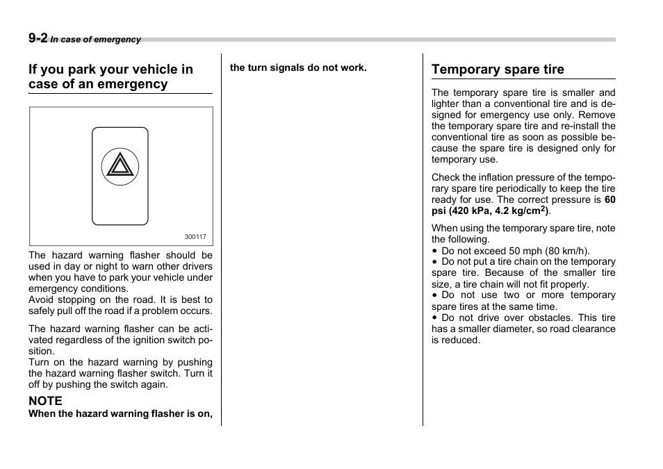 If you park your vehicle in case of an emergency, Temporary spare tire | Subaru 2006 Impreza WRX User Manual | Page 257 / 365