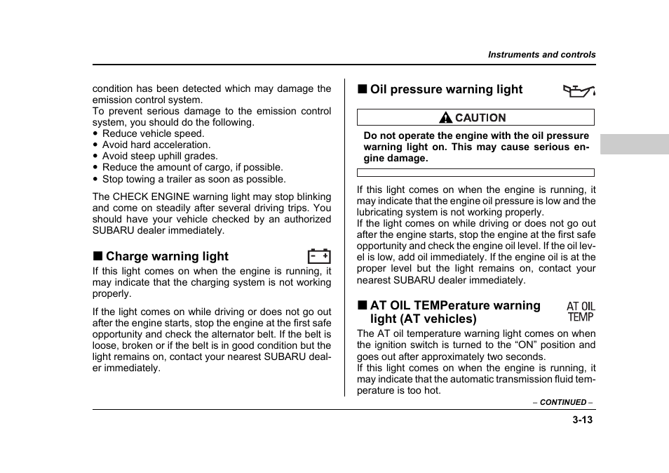 Charge warning light, Oil pressure warning light, At oil temperature warning light (at vehicles) | Subaru 2006 Baja User Manual | Page 140 / 487