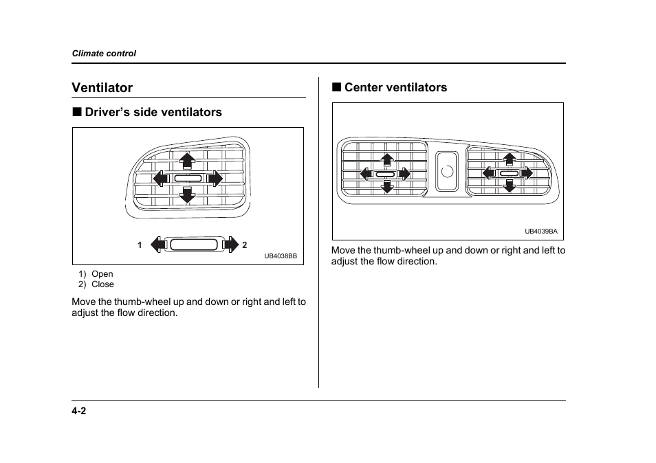 Ventilator, Driver’s side ventilators, Center ventilators | Subaru 2006 Baja User Manual | Page 165 / 487