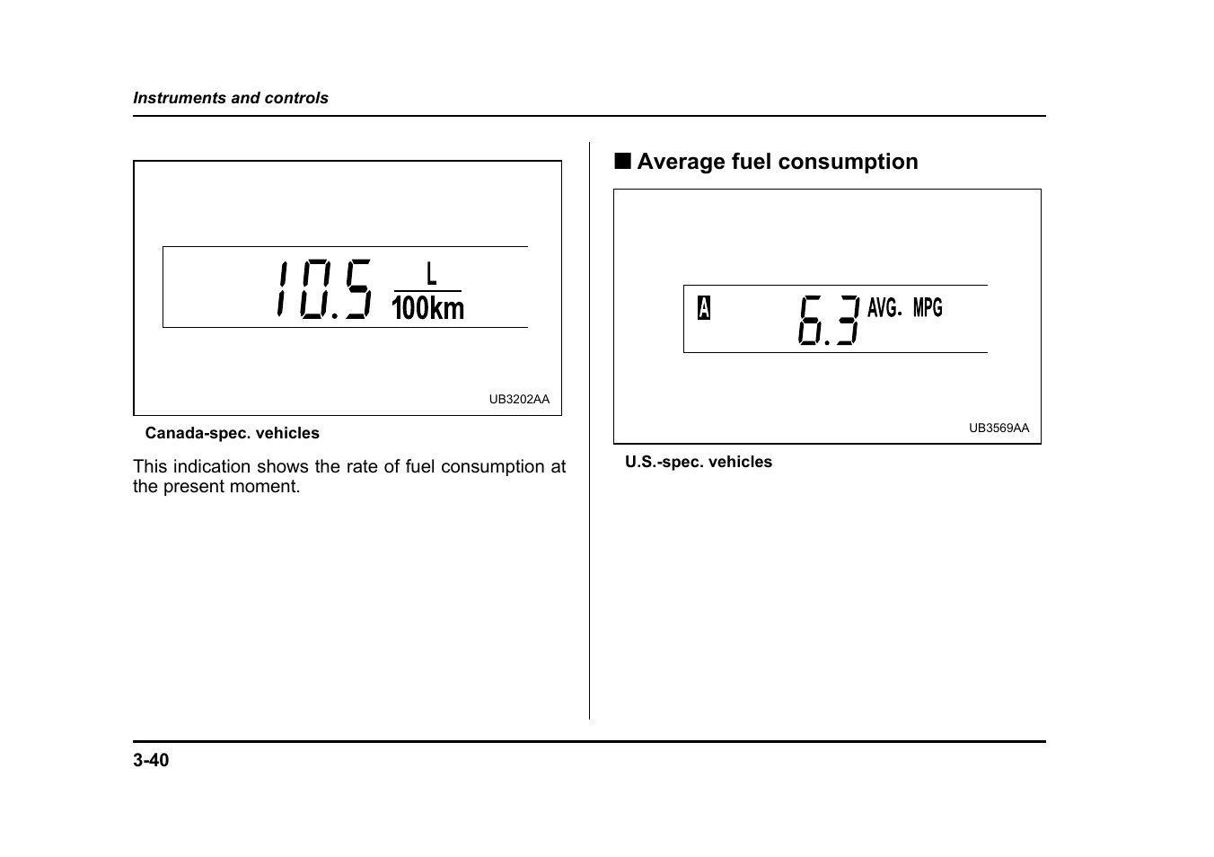 Average fuel consumption | Subaru 2005 Legacy User Manual | Page 211 / 627