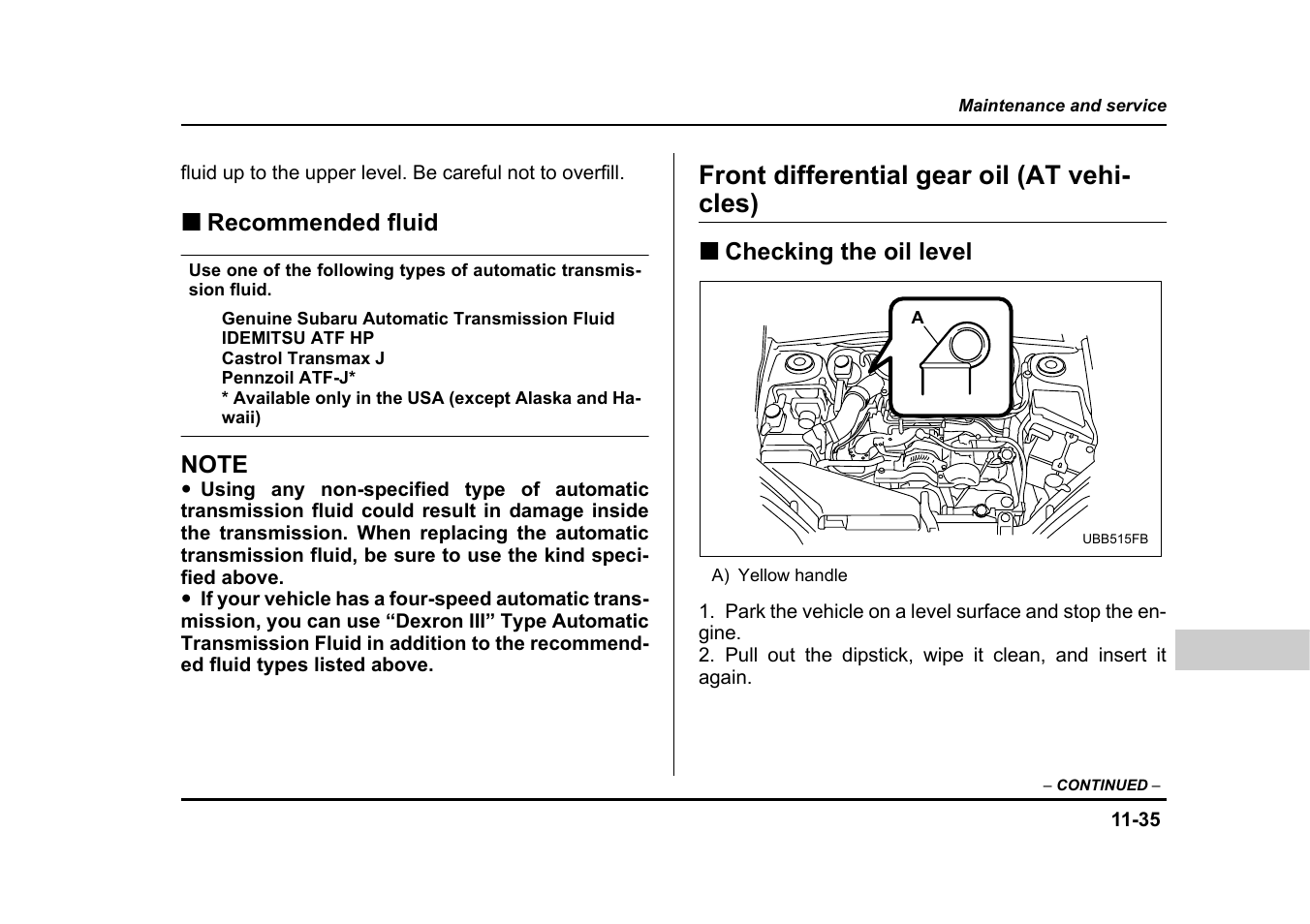 Front differential gear oil (at vehi- cles) | Subaru 2005 Legacy User Manual | Page 534 / 627