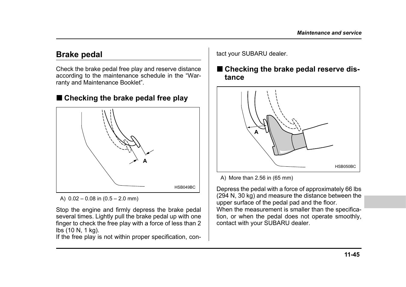 Brake pedal | Subaru 2005 Legacy User Manual | Page 544 / 627