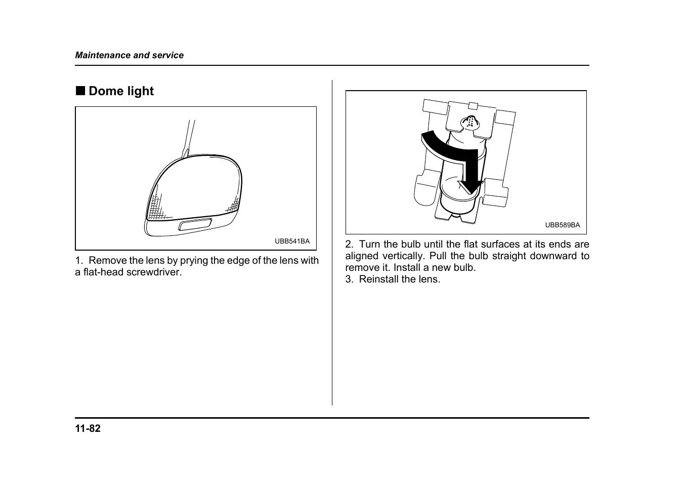 Dome light | Subaru 2005 Legacy User Manual | Page 581 / 627