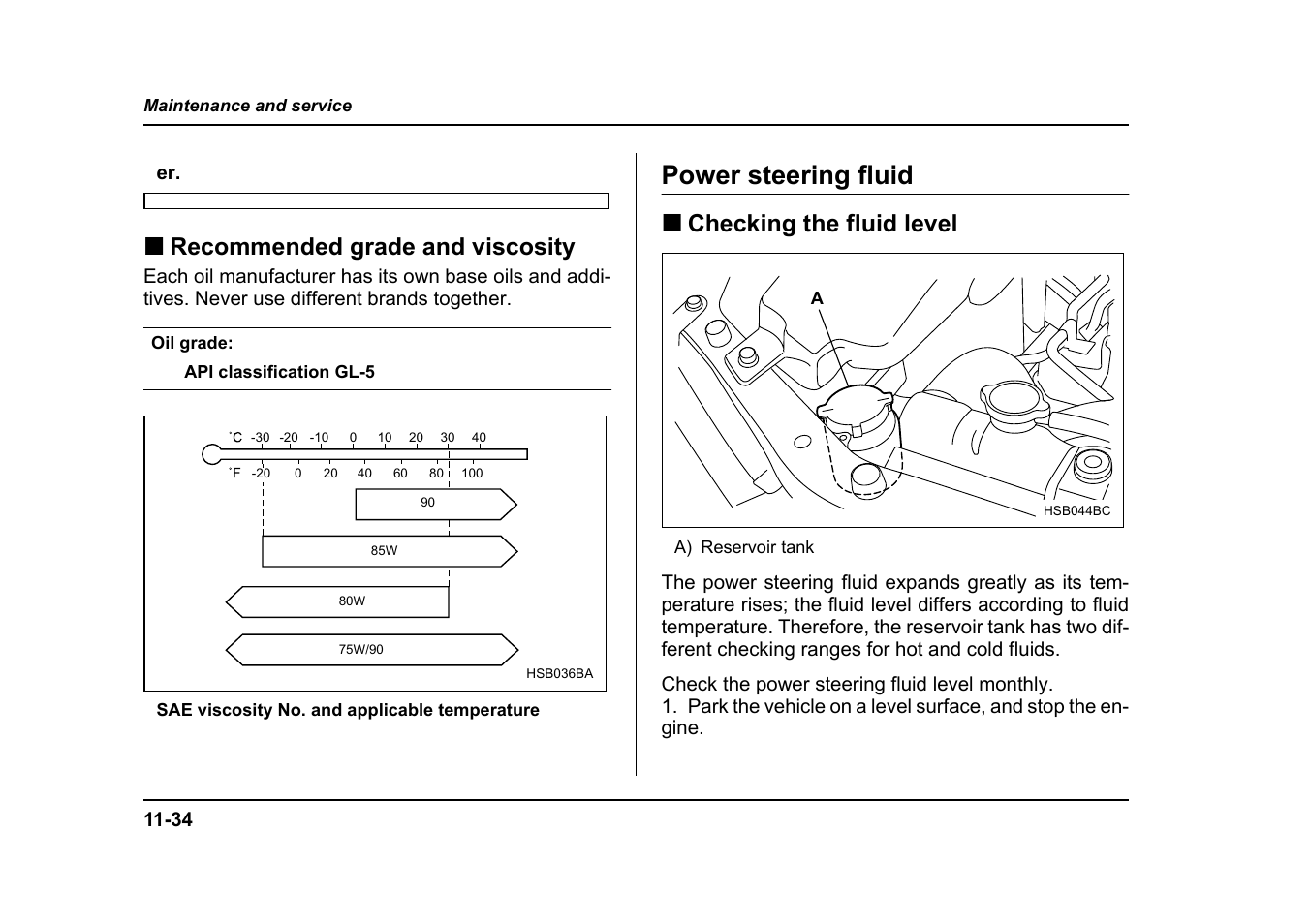 Power steering fluid, Recommended grade and viscosity, Checking the fluid level | Subaru 2005 Forester 2.5X User Manual | Page 399 / 477