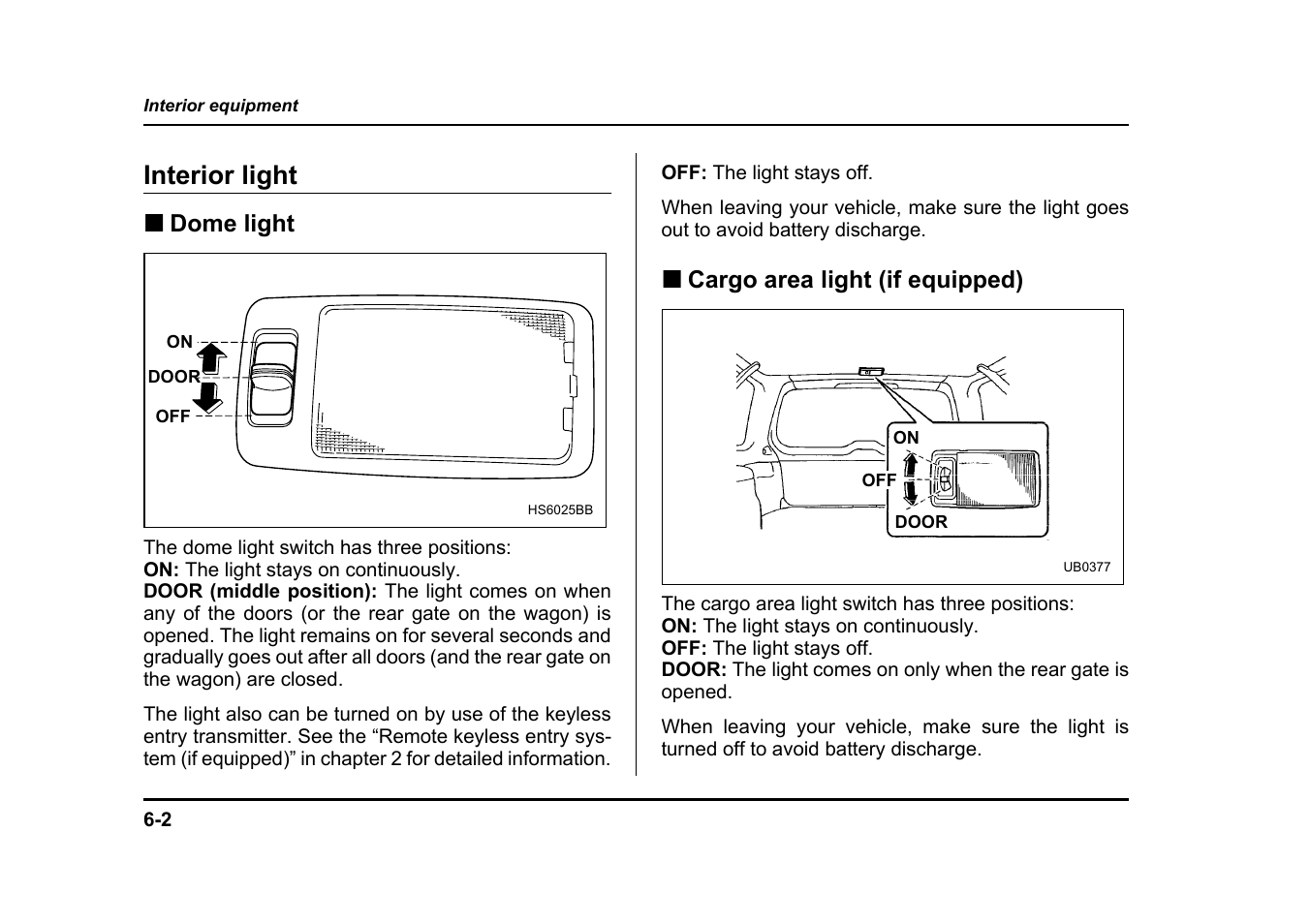 Interior light, Dome light, Cargo area light (if equipped) | Subaru 2004 Legacy User Manual | Page 247 / 525