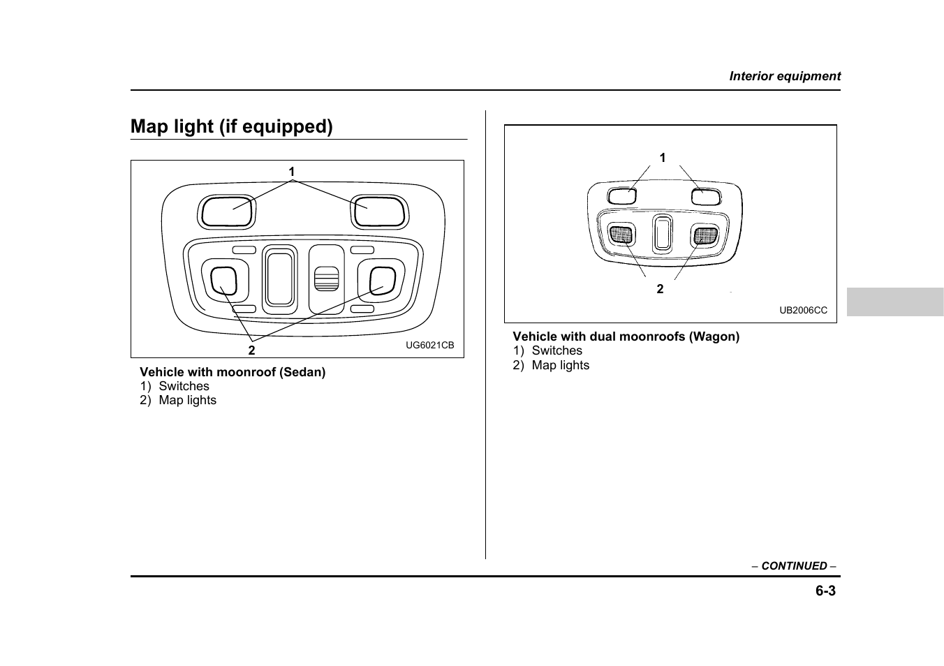 Map light (if equipped) | Subaru 2004 Legacy User Manual | Page 248 / 525