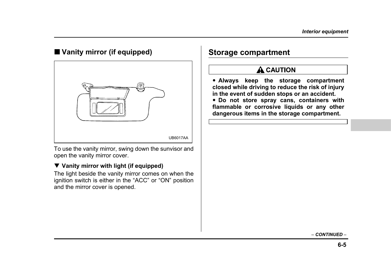 Storage compartment | Subaru 2004 Legacy User Manual | Page 250 / 525